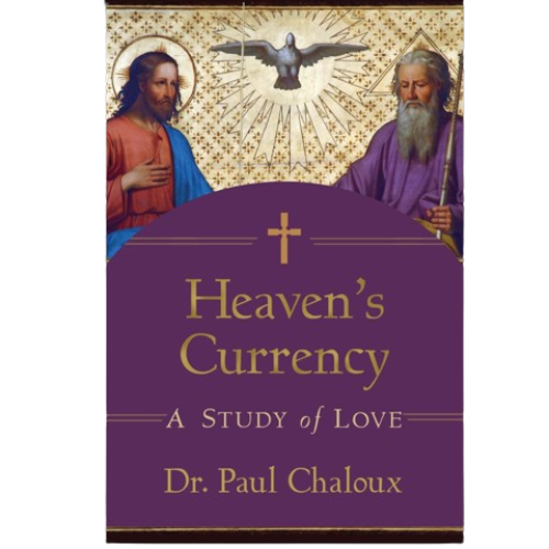 Heaven’s Currency A Study of Love