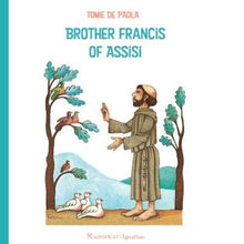 Load image into Gallery viewer, BROTHER FRANCIS OF ASSISI - BY TOMIE DEPAOLA

