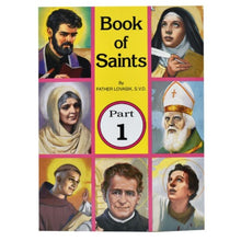 Load image into Gallery viewer, Book of the Saints Part 1 by Fr Lawrence Lovasik, S.V.D.
