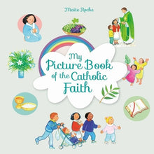 Load image into Gallery viewer, My Picture Book of the Catholic Faith
