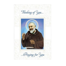 Load image into Gallery viewer, GREETING CARD - CARE - PRAYING FOR YOU - PADRE PIO

