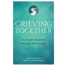 Load image into Gallery viewer, Grieving Together: A Couple&#39;s Journey Through Miscarriage

