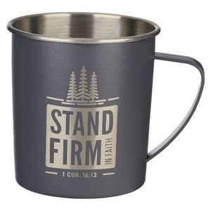 Stand Firm in Faith Stainless Steel Mug