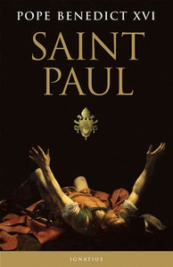 ST PAUL - BY POPE BENEDICT XVI