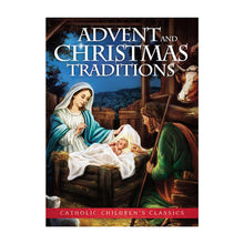 Load image into Gallery viewer, ADVENT &amp; CHRISTMAS TRADITIONS - AGES 5-9 - SOFT COVER
