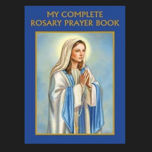 MY COMPLETE ROSARY BOOK