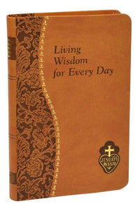 LIVING WISDOM FOR EVERY DAY - ST PAUL OF THE CROSS