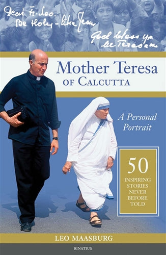 MOTHER TERESA OF CALCUTTA: A PERSONAL PORTRAIT