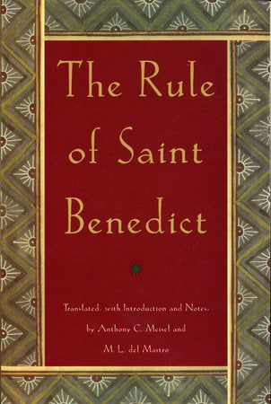 RULE OF ST BENEDICT - MEISEL, ANTHONY