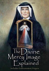Divine Mercy Image Explained- FR MICHAEL GAITLEY