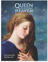 Load image into Gallery viewer, QUEEN OF HEAVEN: MARY&#39;S BATTLE FOR SOULS - HARD COVER
