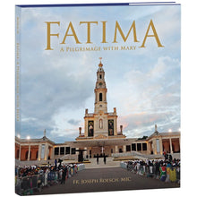 Load image into Gallery viewer, FATIMA: PILGRIMAGE WITH MARY - FR. ROESCH, JOSEPH
