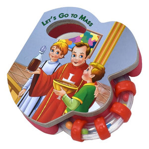 LET'S GO TO MASS-RATTLE HANDLE BOARD BOOK