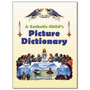 CATHOLIC CHILD'S PICTURE DICTIONARY - 1956