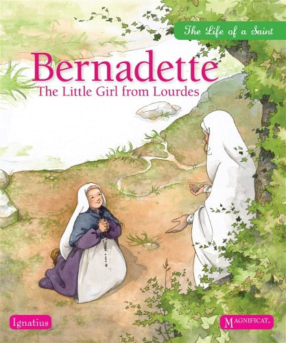 BERNADETTE: THE LITTLE GIRL FROM LOURDES