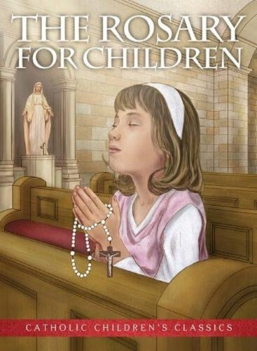 ROSARY FOR CHILDREN - SOFT COVER