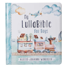 Load image into Gallery viewer, MY LULLABIBLE FOR BOYS - BY ALETTE-JOHANNI WINCKLER
