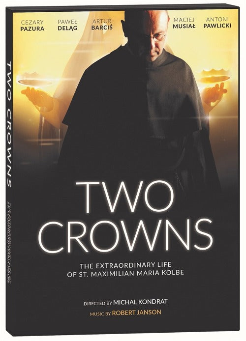 TWO CROWNS: EXTRAORDINARY LIFE OF ST MAXIMILIAN KOLBE - DVD