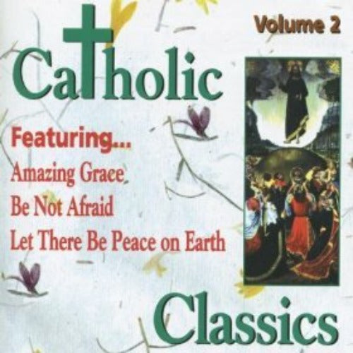 CATHOLIC CLASSICS - VOL 2