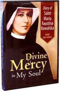 DIARY OF ST MARIA FAUSTINA KOWALSKA: DIVINE MERCY IN MY SOUL - 3 MP3 DISCS