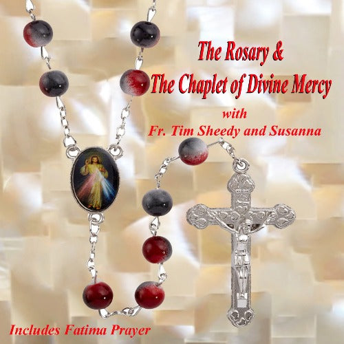 ROSARY & DIVINE MERCY CHAPLET - FR. TIM SHEEDY & SUSANNA