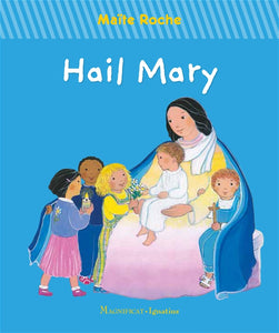 Hail Mary for Toddlers - By Roche, Maite