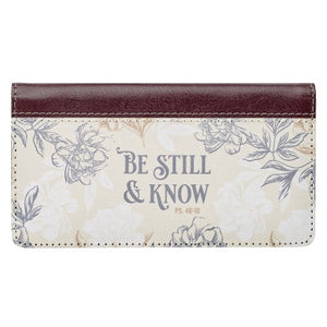 CHECKBOOK COVER - BE STILL - NEUTRAL FLORALS