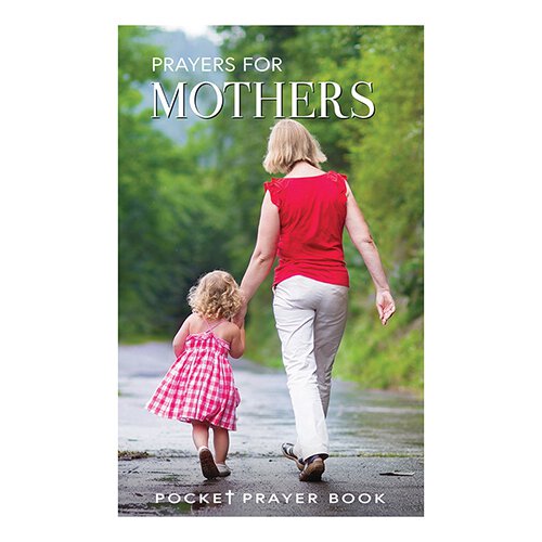 PRAYERS FOR MOTHERS - POCKET PRAYER BOOK