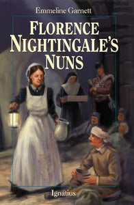 FLORENCE NIGHTINGALES' NUNS - VISION BOOK (9-15 YRS)