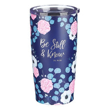 Load image into Gallery viewer, TRAVEL MUG - BE STILL AND KNOW - 18 OZ STAINLESS STEEL INSIDE

